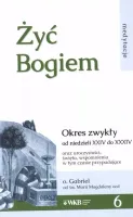 Żyć Bogiem 6