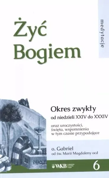 Żyć Bogiem 6 zdjęcie 1