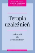 Terapia uzależnień. Podręcznik dla profesjonalistów