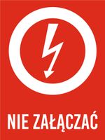 Tablica informacyjna Nie załączać grawer piktogram 20x15 cm duży wybór