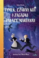 Tymek, Czarny Kot I Zagadki Pałacu Marianny