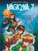 Magiczna 7. Tom 1. Nigdy sami