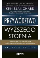 Przywództwo wyższego stopnia Ken Blanchard