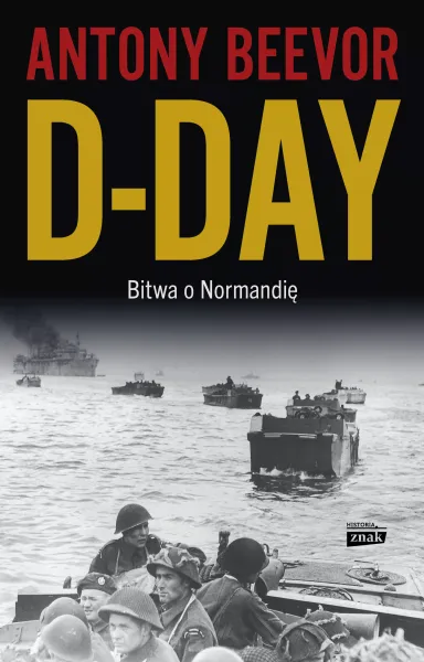 D-Day. Bitwa o Normandię zdjęcie 1