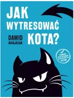 Jak Wytresować Kota?