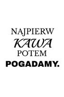 Plakat 20x30cm Z Napisami Nowoczesny Cytat Kawa