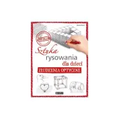 Sztuka Rysowania Dla Dzieci. Złudzenia Optyczne