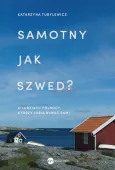Samotny Jak Szwed? Wyd. 2024