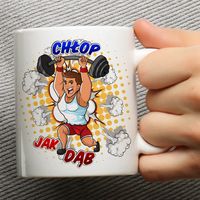 Kubek z nadrukiem - Chłop jak dąb