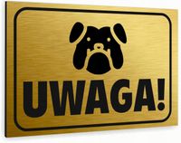 Tabliczka znak informacyjny 20x15 Złota UWAGA ZŁY PIES Nierdzewna NADRUK UV