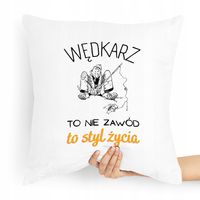 Poduszka Prezent Dla Wędkarza To Styl Życia Z Nadrukiem Ze Zdjęciem