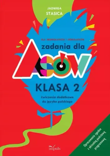 Zadania Dla Asów. Klasa 2. Ćwiczenia Dodatkowe Do Języka Polskiego Dla na Arena.pl