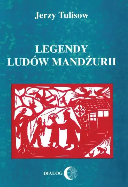 Legendy ludów Mandżurii zdjęcie 1