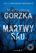 Martwy sad. Cykl Cienie przeszłości. Tom 1