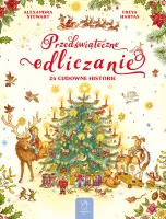 Przedświąteczne odliczanie. 24 cudowne historie