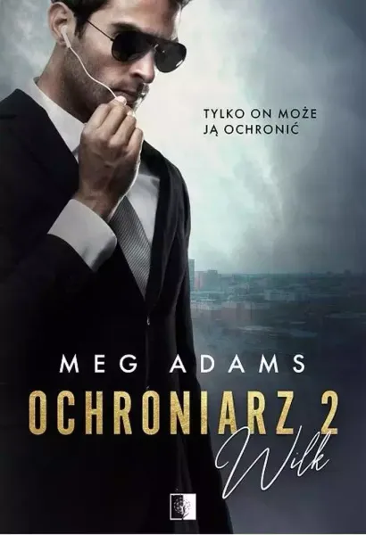 Ochroniarz. Tom 2. Wilk zdjęcie 1