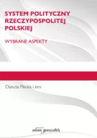 System polityczny Rzeczypospolitej Polskiej. Wybrane aspekty.