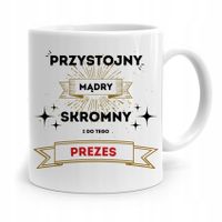 Dla Prezesa Viceprezesa Kubek Przystojny I Skromny Z Nadrukiem Ze Zdjęciem