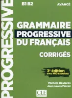 Grammaire Progressive du Francais. Avance corriges