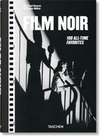 FILM NOIR. 100 ALL-TIME FAVORITES JURGEN MULLER