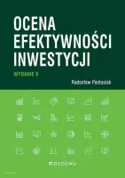 Ocena efektywności inwestycji. Wydanie V