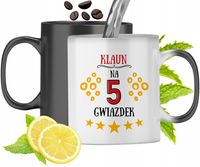 Dla Klauna Kubek Magiczny Na Urodziny Prezent Z Nadrukiem Ze Zdjęciem