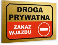 Tabliczka znak informacyjny 40x30 Złota DROGA PRYWATNA Aluminiowa NADRUK UV