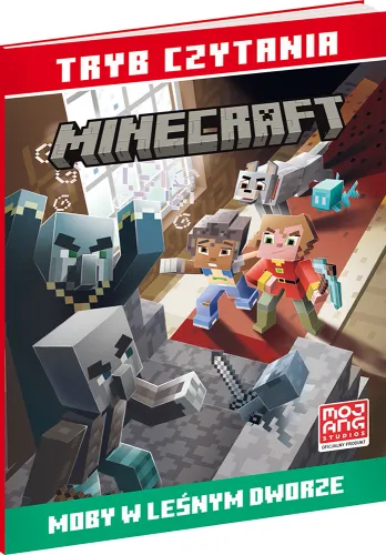 Minecraft. Tryb czytania. Moby w leśnym dworze na Arena.pl
