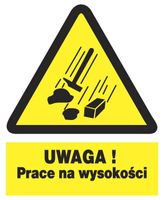 ZOO-33 UWAGA prace na wysokości - ZNAK BHP TABLICA