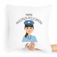 Poduszka Prezent Dla Mamy Najlepsza Policjantka Z Nadrukiem Ze Zdjęciem