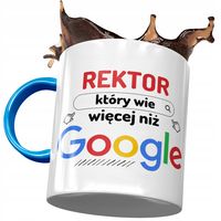 Kubek Błękitny Dla Rektora Wie Więcej Niż Google Z Nadrukiem Ze Zdjęciem