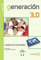 Generacion 3.0 A2 ćwiczenia Cristina Herrero, Aurora Martin Santa de Olalla