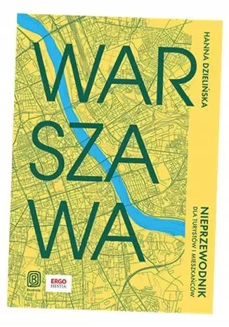 Warszawa. Nieprzewodnik dla turystów i mieszka__nćo__w na Arena.pl