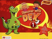 Discover with Dex 1 Plus Książka ucznia Sandie Mourao