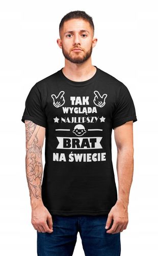 KOSZULKA NAJLEPSZY BRAT NA PREZENT EVER DLA NIEGO na Arena.pl