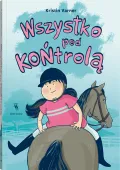 Wszystko pod KOŃtrolą