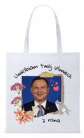 Prezydent Andrzej Duda Torba Eco Biała Shopper Z Nadrukiem Ze Zdjęciem
