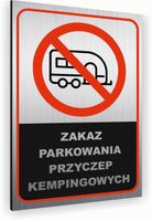 Tabliczka znak informacyjny 40x30 Srebrna ZAKAZ PARKOWANIA PRZYCZEP Dibond