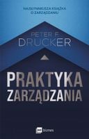 Praktyka zarządzania Peter F. Drucker