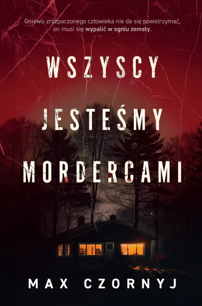 Wszyscy jesteśmy mordercami zdjęcie 1