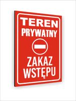 Tabliczka znak informacyjny dibond 40x30 TEREN PRYWATNY ZAKAZ WSTĘPU