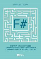F#. Zadania z funkcyjnego i imperatywnego programowania z przykładowymi ro…