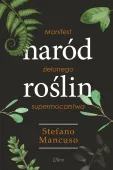 Naród Roślin. Manifest zielonego supermocarstwa