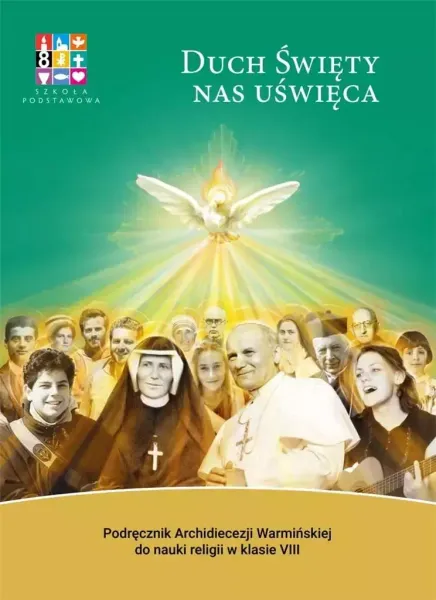 Katechizm SP 8 Duch Święty nas uświęca zdjęcie 1