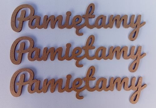 Napis „Pamiętamy” HDF naturalny na Arena.pl