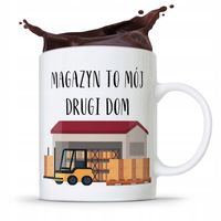 Kubek Prezent Dla Magazyniera Magazyn Drugi Dom Z Nadrukiem Ze Zdjęciem