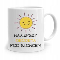 Kubek Prezent Dla Geodety Najlepszy Pod Słońcem Z Nadrukiem Ze Zdjęciem