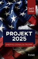 Projekt 2025. Ameryka Donalda Trumpa