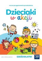 Dzieciaki w akcji Sześciolatki Box Praca zbiorowa