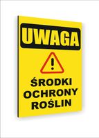 Tabliczka znak informacyjny nadruk UV dibond 30x20 środki ochrony roślin